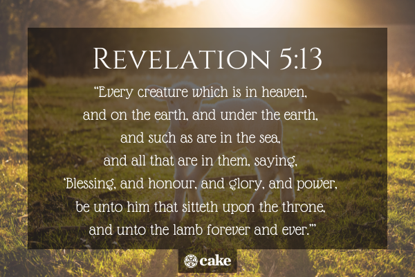 Bible verses about pets going to Heaven Revelation 5:13