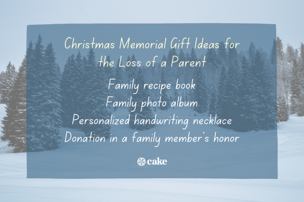 List of Christmas memorial gift ideas for the loss of a parent over an image of trees and snow
