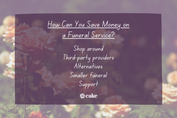 List of how you can save money on a funeral service over an image of flowers