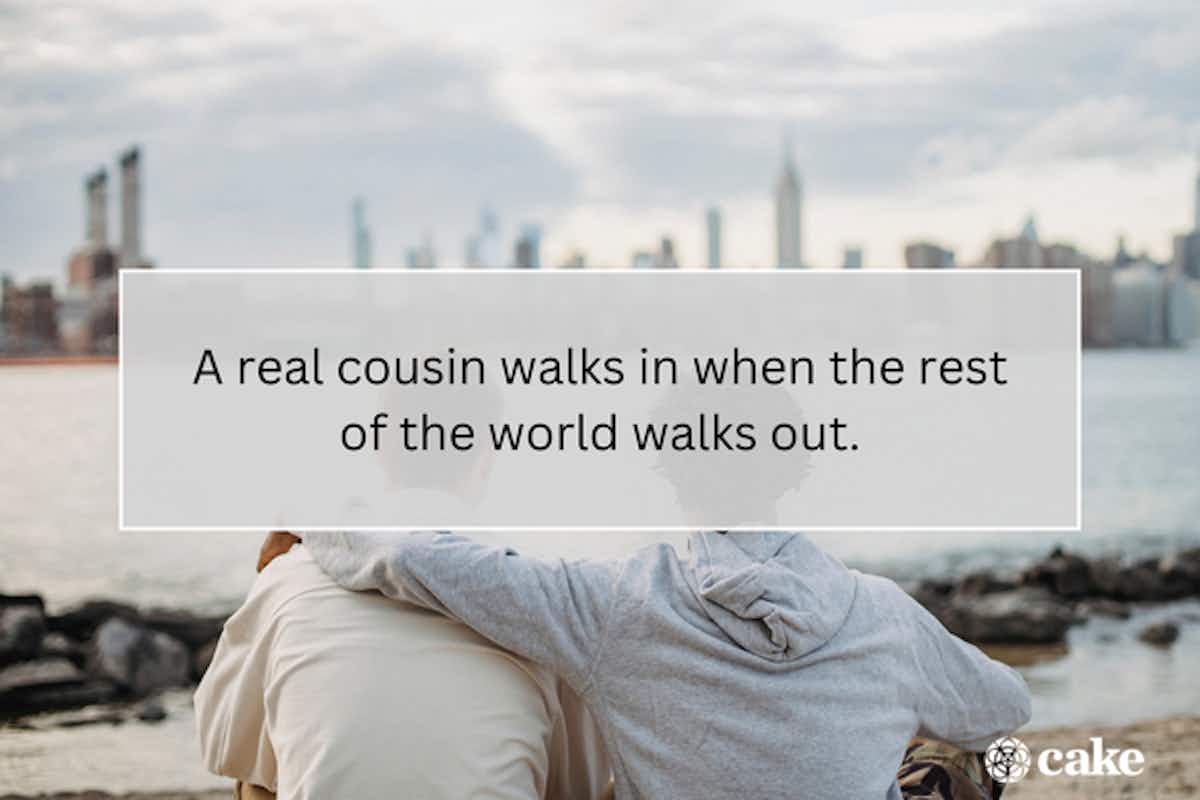Graphic with quote to show that you're a proud cousin