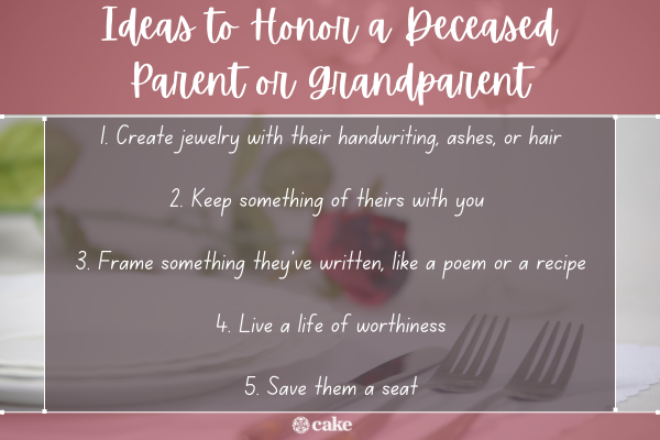 Creative ideas to honor a deceased parent or grandparent idea