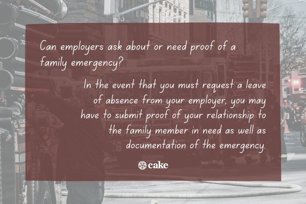Text about providing proof of the family emergency to your employer over an image of an emergency scene