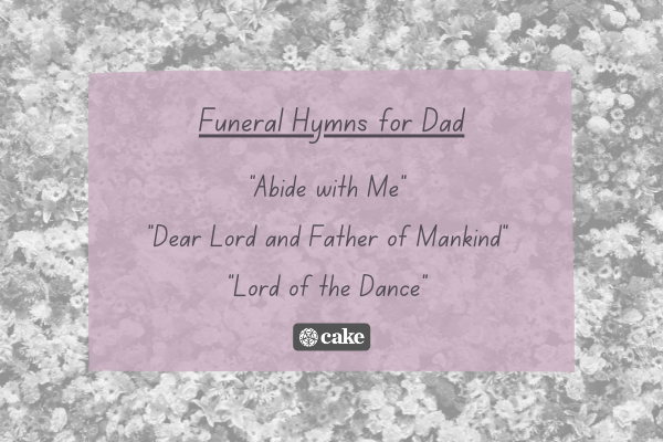 List of funeral hymns for dad over an image of flowers