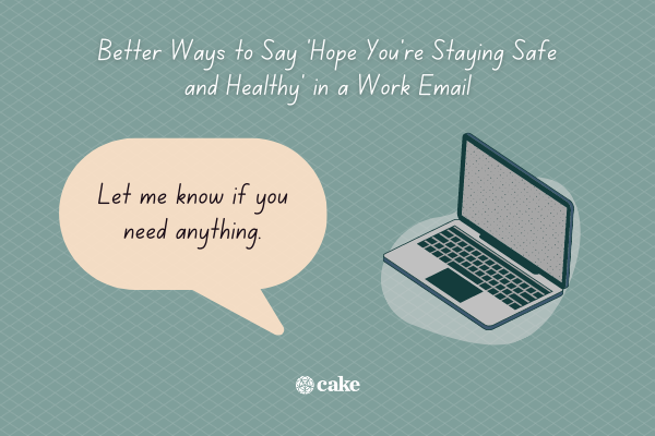 Example of how to say "hope you're staying safe and healthy" in a work email with an image of a laptop