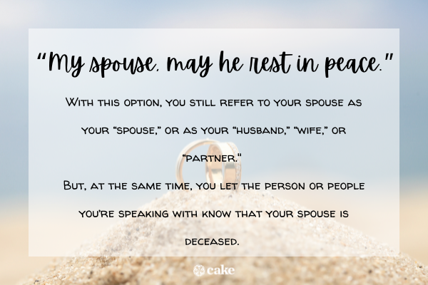 How to refer to a deceased spouse - my spouse, may he rest in peace image