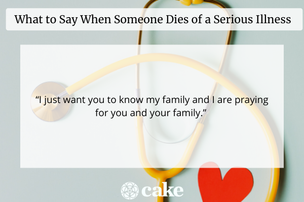 What to say when someone dies from cancer or another serious illness