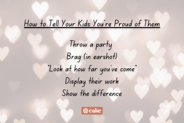 List of how to tell your kids you're proud of them over an image of hearts