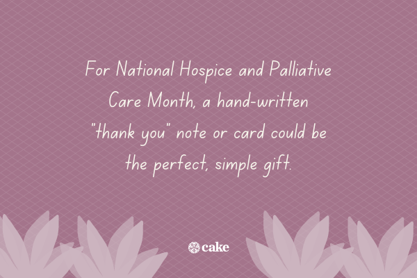 Text about giving a gift for National Hospice and Palliative Care Month