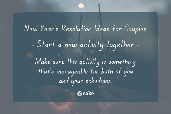 Example of a new years resolution idea for couples over an image of sparklers