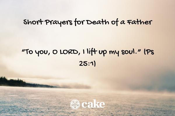 This image shows a example of a short prayer for the death of a father