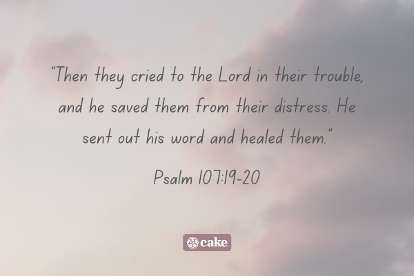 15+ Psalms & Scriptures for Healing and Recovery | Cake Blog