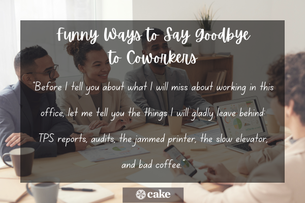 Funny ways to say goodbye to coworkers image