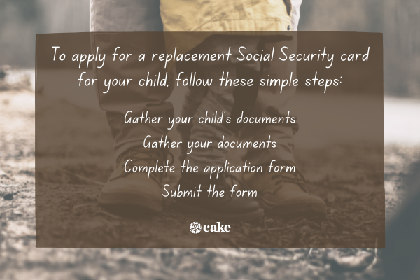 List of how to replace your child's Social Security card over an image of a parent and child's shoes