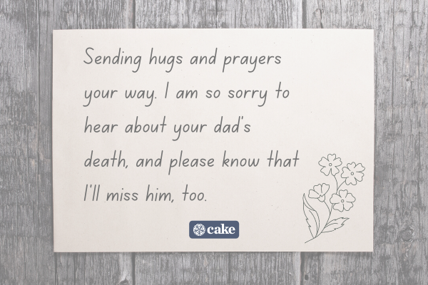 Example of a sympathy message for a friend that lost a dad over an image of a card and a flower