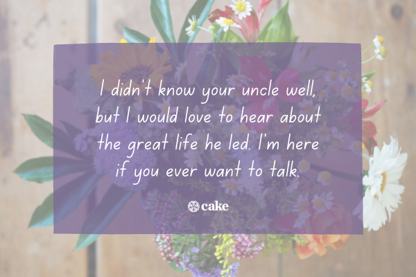 Example of a sympathy message for the loss of an uncle over an image of flowers
