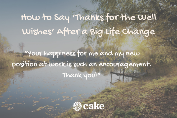This image is a example of a thank you message after a big change in life
