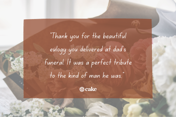 Example of how to say "thank you for your time" when someone helps after a death over an image of flowers
