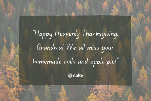 Example of how to say "happy Thanksgiving in heaven, grandparent" over an image of trees