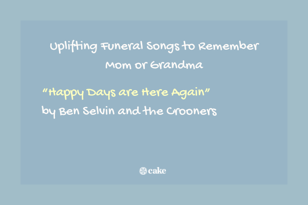 This image shows an example of a uplifting songs to remember mom or grandma