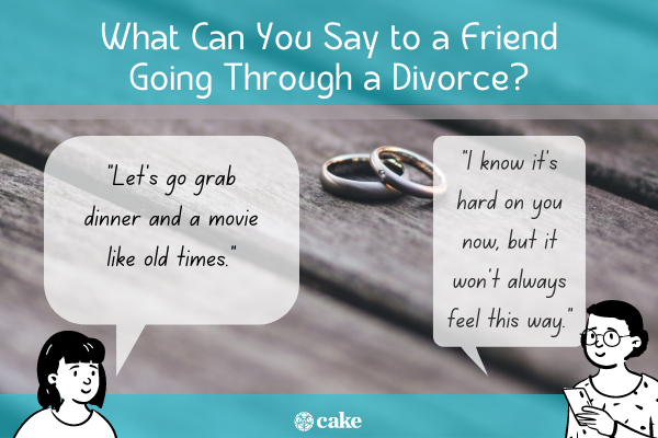 What to say to a friend going through divorce image