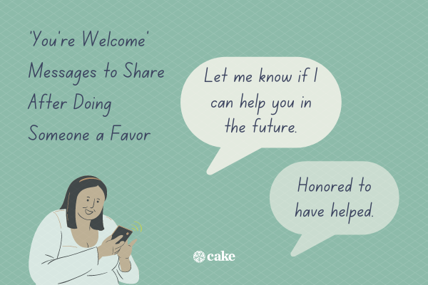 Examples of how to say "you're welcome" after doing someone a favor with an image of a person on their phone